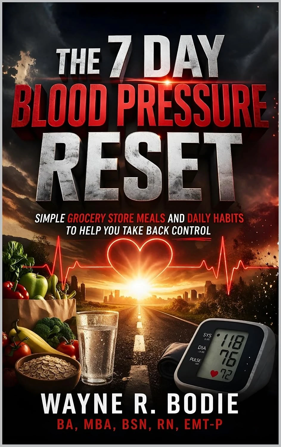 The 7 Day Blood Pressure Reset by Wayne R. Bodie book cover